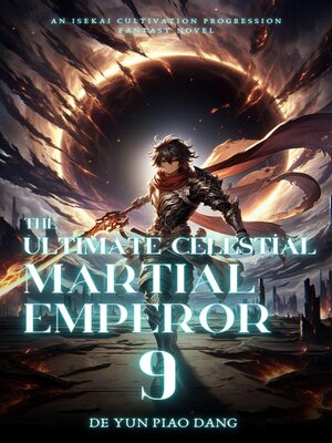 cover image of The Ultimate Celestial Martial Emperor